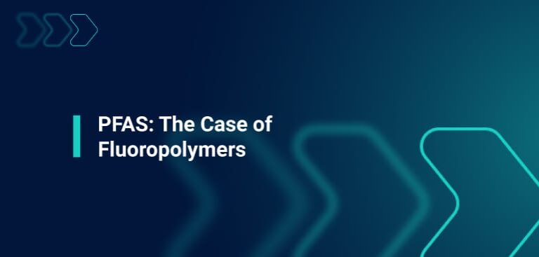 PFAS, the case of fluoropolymers blog graphic