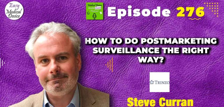 Podcast graphic with the title How to do postmarketing surveillance the right way? with Steve Curran from Trinzo.