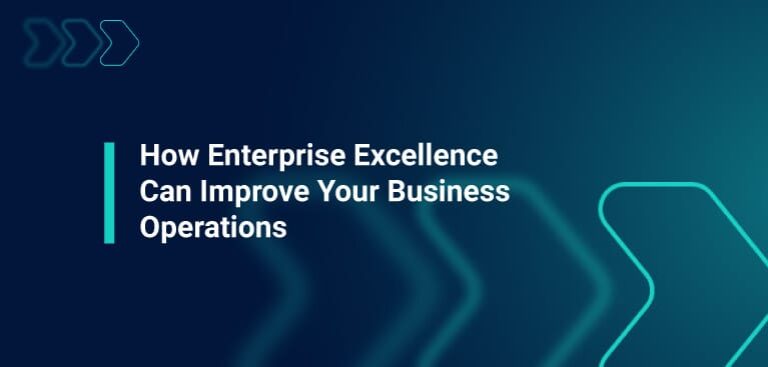 how enterprise excellence can improve your business operations graphic header